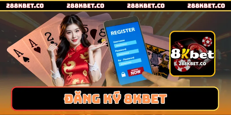 Đăng Ký 8kbet