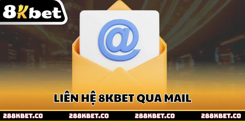 Liên hệ 8kbet qua mail